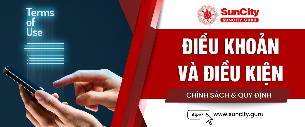 Điều khoản và Điều kiện Suncity